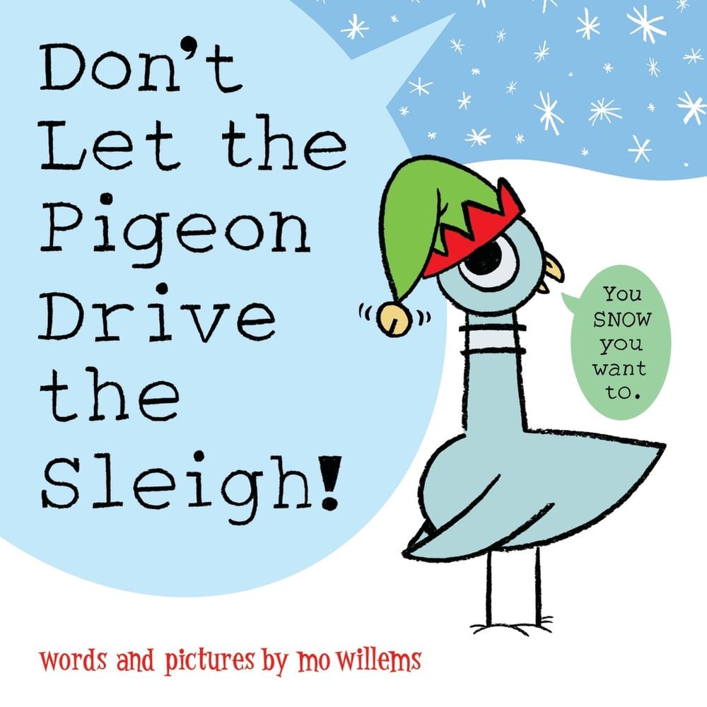 Don't Let the Pigeon Drive the Sleigh! by Mo Willems - ISBN: 9781761601323