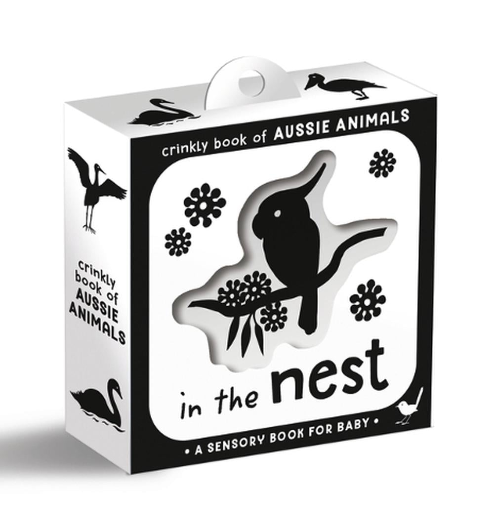 Crinkly Book of Aussie Animals: In the Nest by Walker Books Australia Pty Ltd - ISBN: 9781761601361