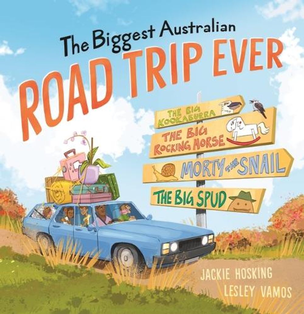 The Biggest Australian Road Trip Ever by Jackie Hosking - ISBN: 9781761601576