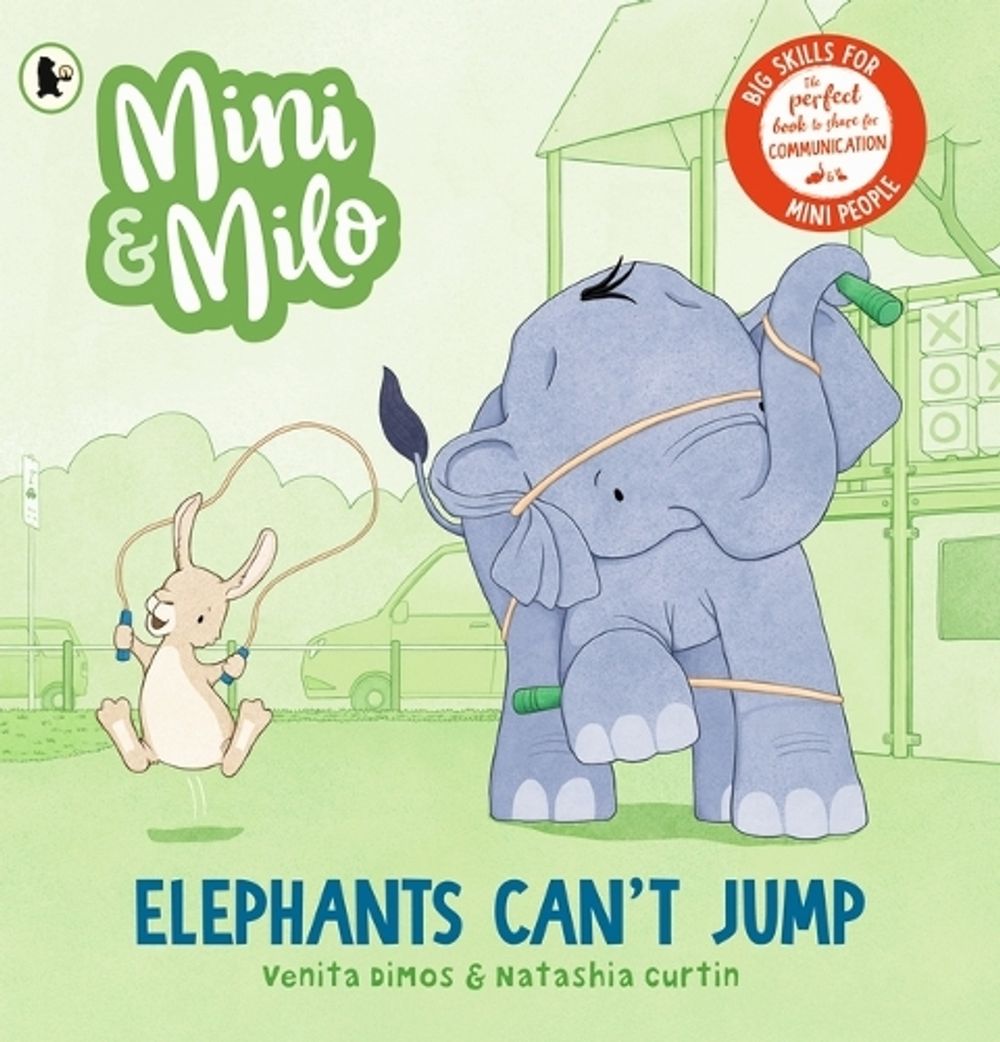Mini and Milo: Elephants Can't Jump by Venita Dimos - ISBN: 9781761601712