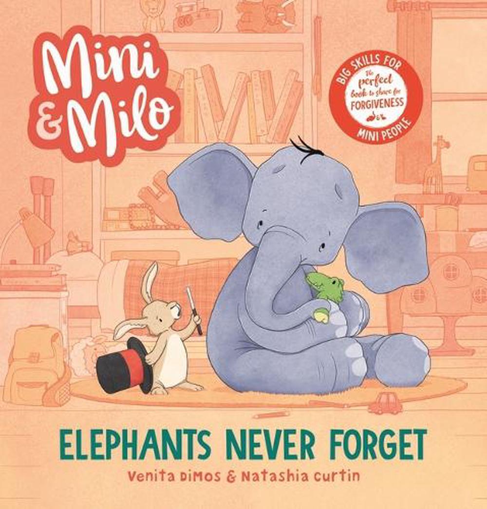 Mini and Milo: Elephants Never Forget, 9781761601880