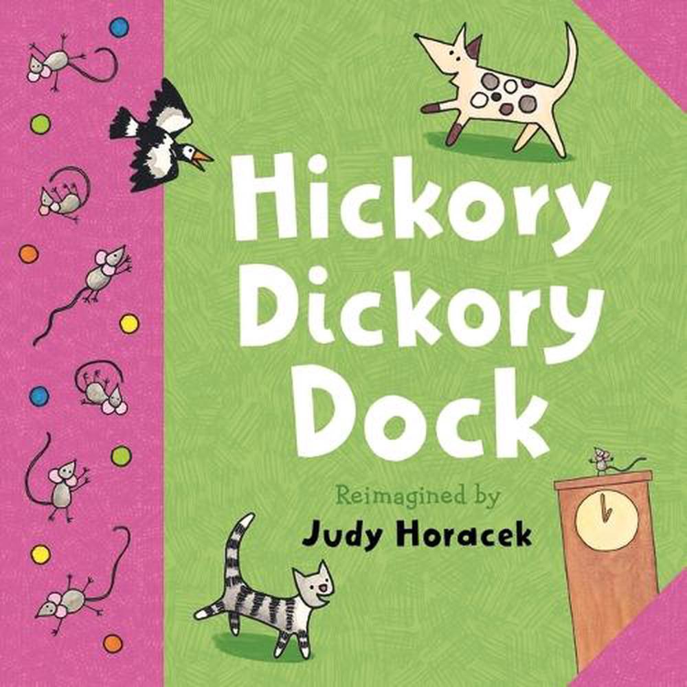 Hickory Dickory Dock by Judy Horacek - ISBN: 9781761603594