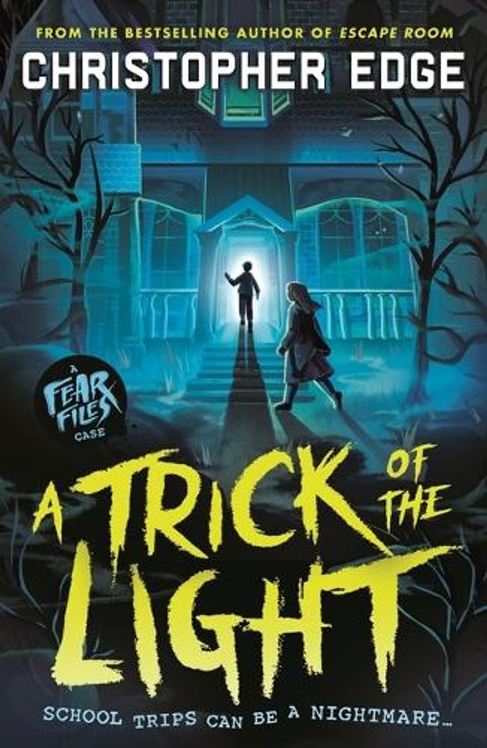 Fear Files: A Trick of the Light by Christopher Edge - ISBN: 9781761605369