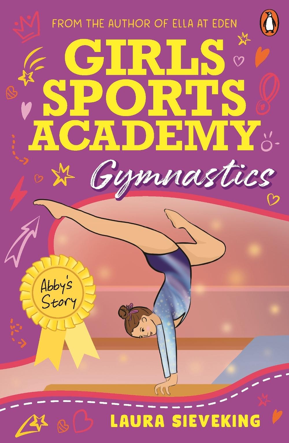 Girls Sports Academy: Gymnastics (Abby's Story), 9781761620300