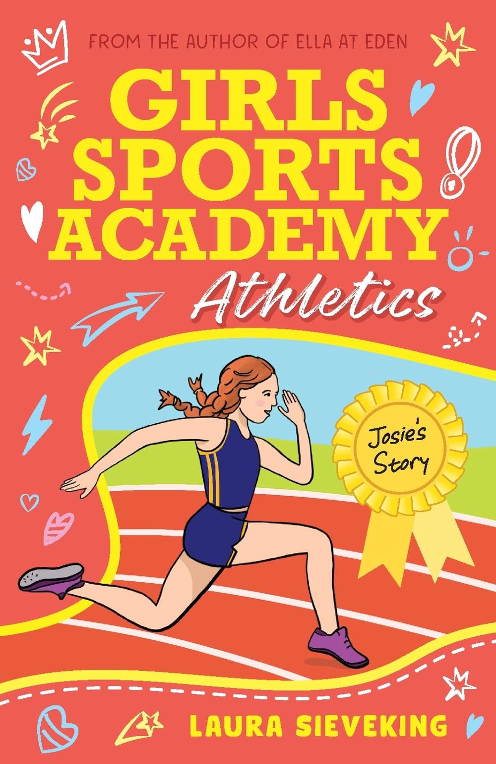 Girls Sports Academy: Athletics (Josie's Story), 9781761620317