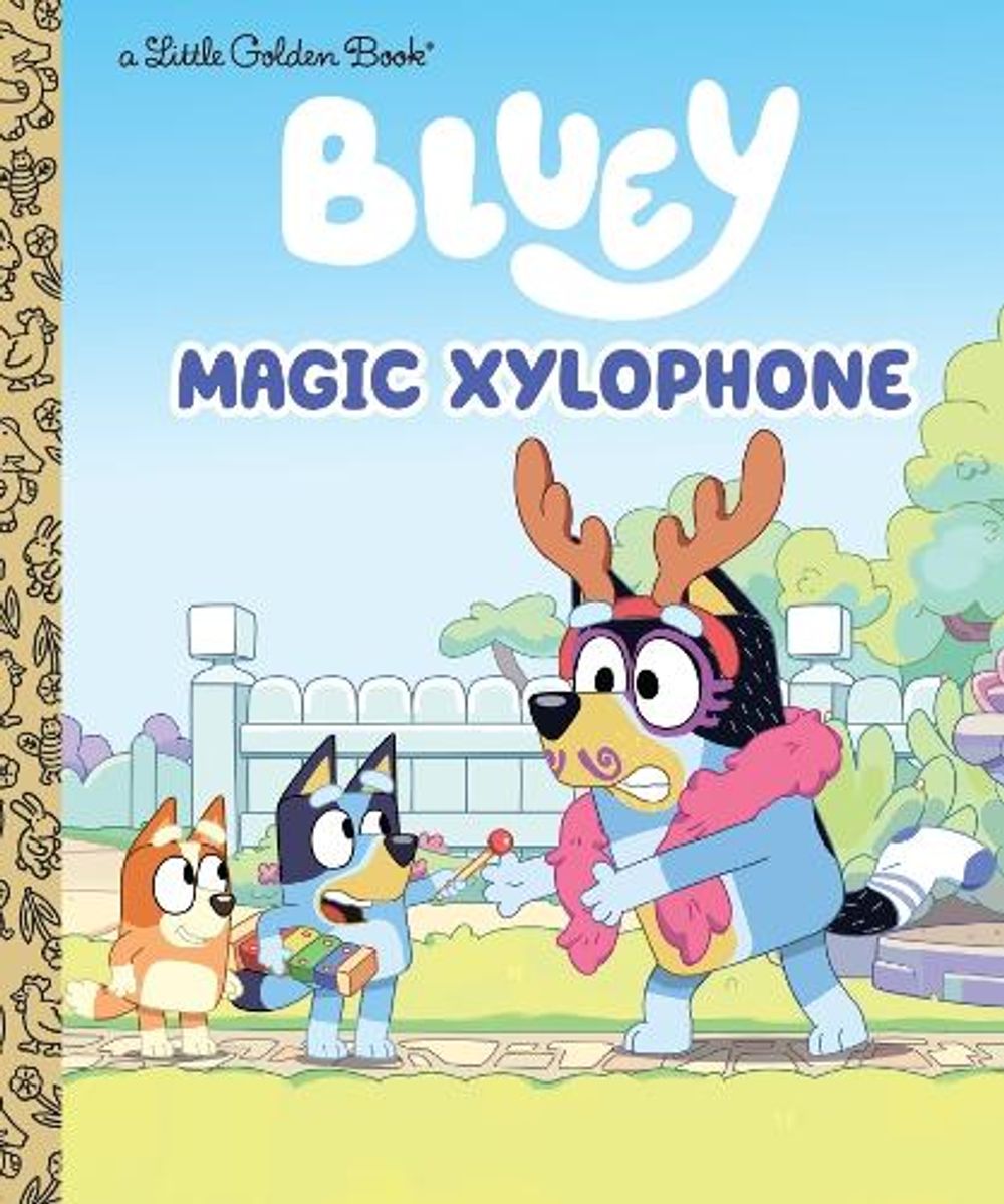 Bluey: Magic Xylophone: A Little Golden Book by Bluey - ISBN: 9781761621871