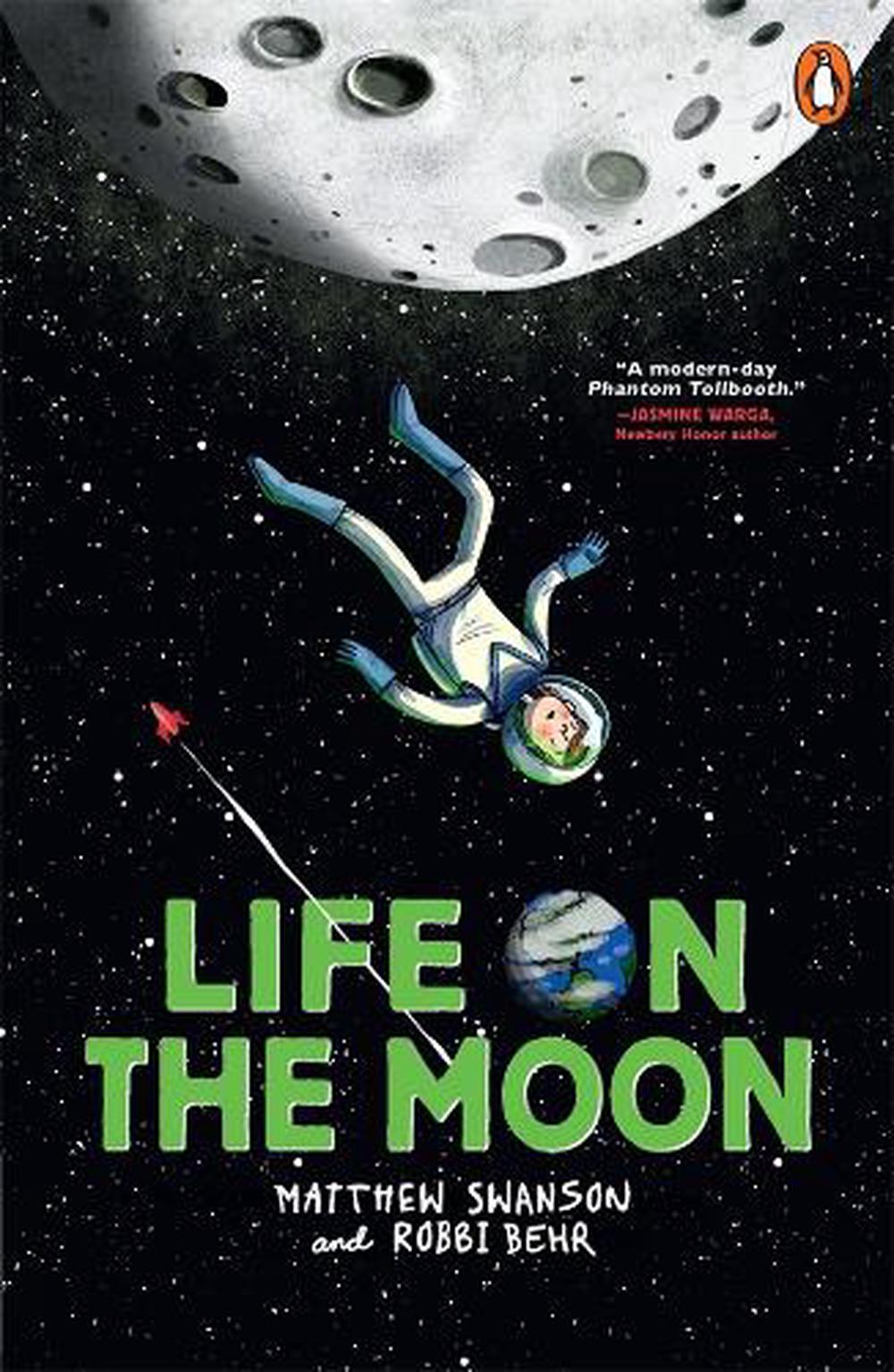 Life on the Moon by Matthew Swanson - ISBN: 9781761622366
