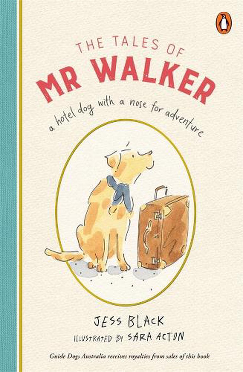 The Tales of Mr Walker by Jess Black - ISBN: 9781761623660