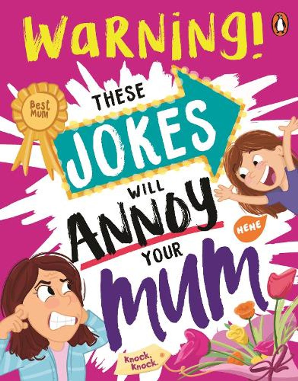 These Jokes Will Annoy Your Mum by Various Authors - ISBN: 9781761623875