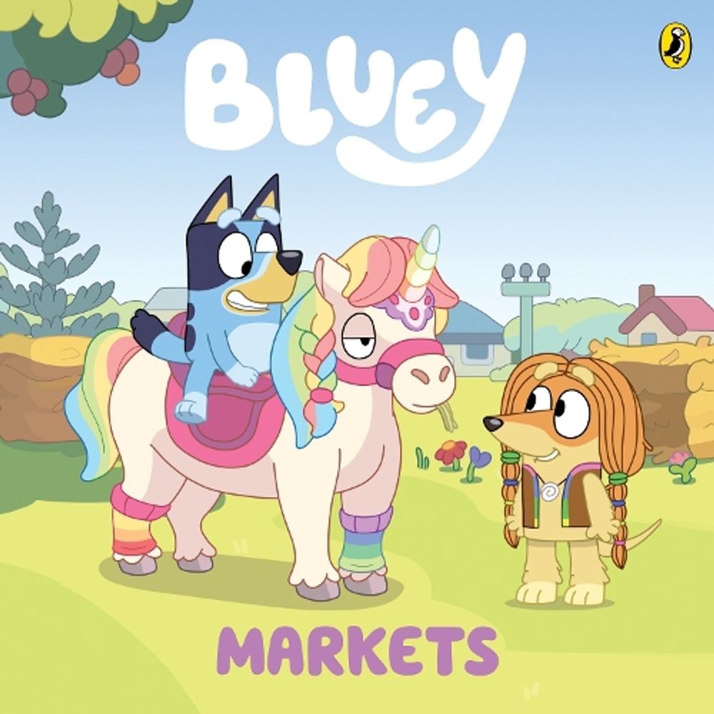 Bluey: Markets by Bluey - ISBN: 9781761625022