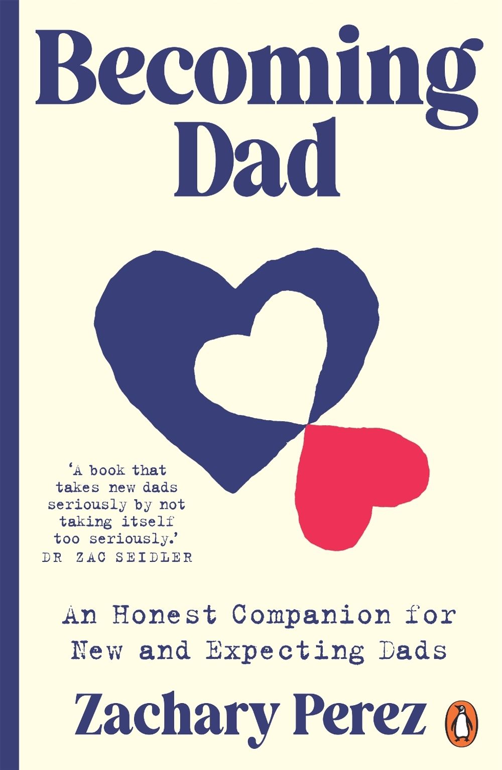 Becoming Dad by Zachary Perez - ISBN: 9781761625107