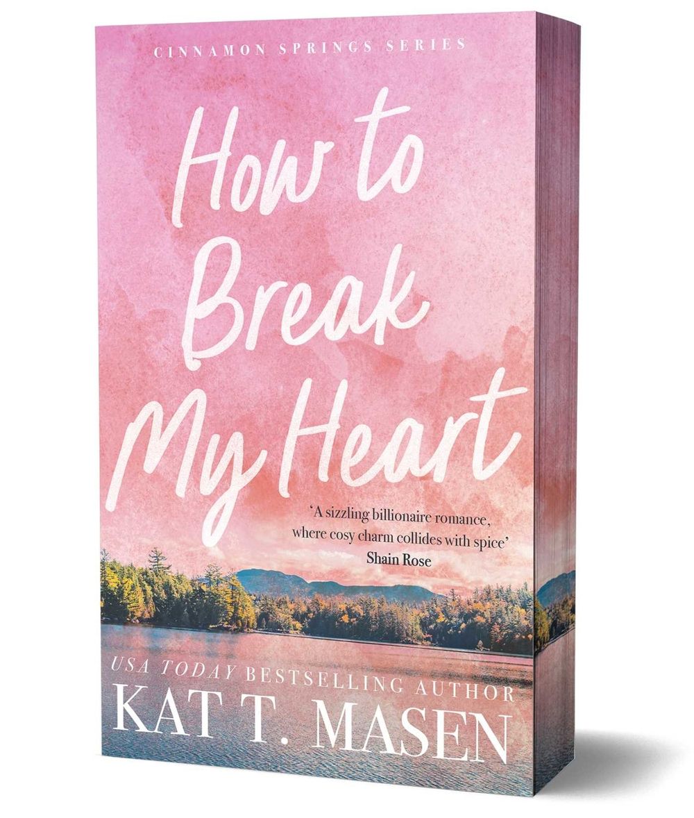 How to Break My Heart by Kat T. Masen - ISBN: 9781761630439