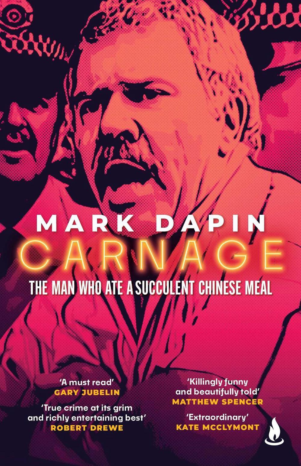 Carnage by Mark Dapin - ISBN: 9781761631610