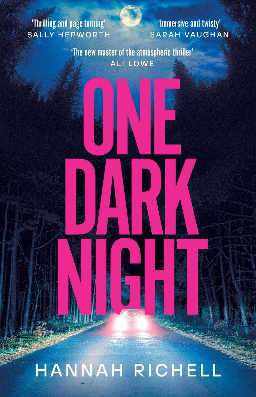 One Dark Night by Hannah Richell - ISBN: 9781761631948