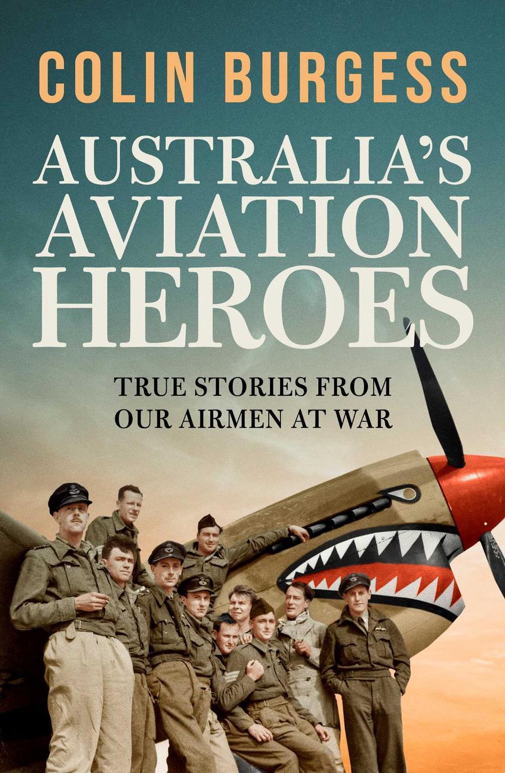 Australia's Aviation Heroes, 9781761632495