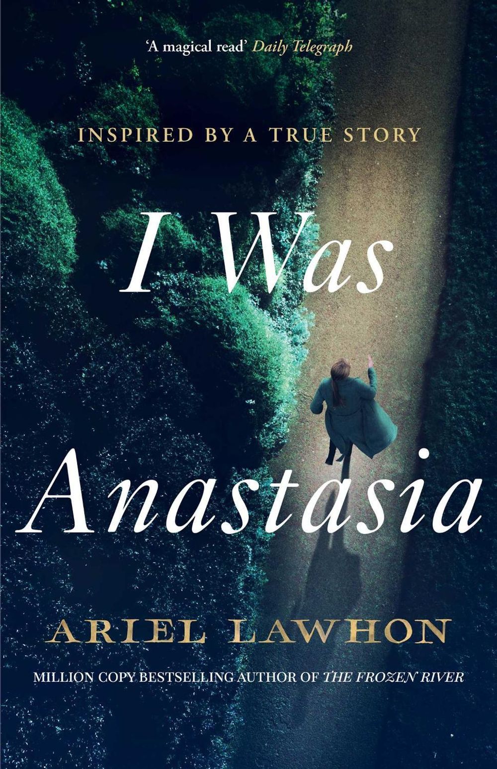 I Was Anastasia by Ariel Lawhon - ISBN: 9781761633317
