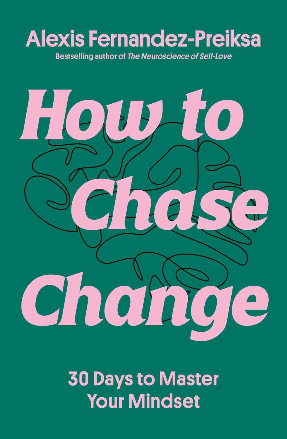How to Chase Change, 9781761633485