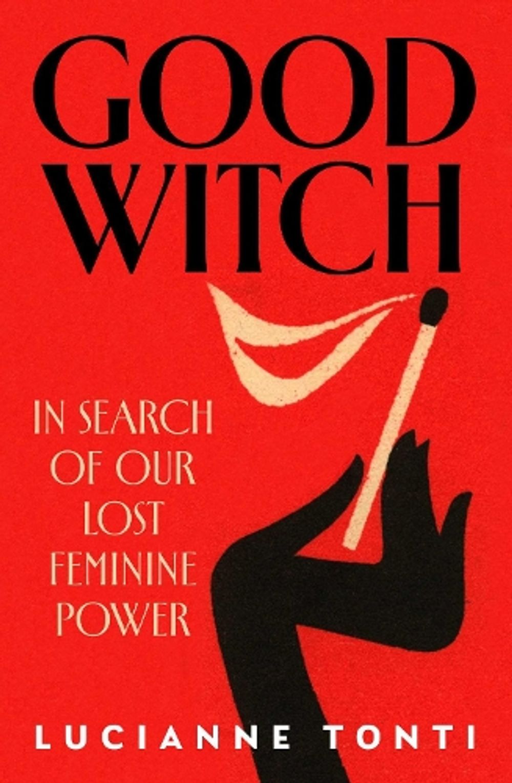 Good Witch by Lucianne Tonti - ISBN: 9781761634314