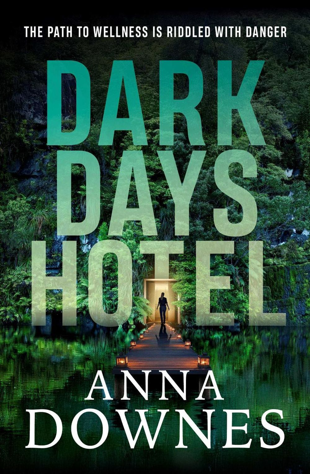 Dark Days Hotel by Anna Downes - ISBN: 9781761638312