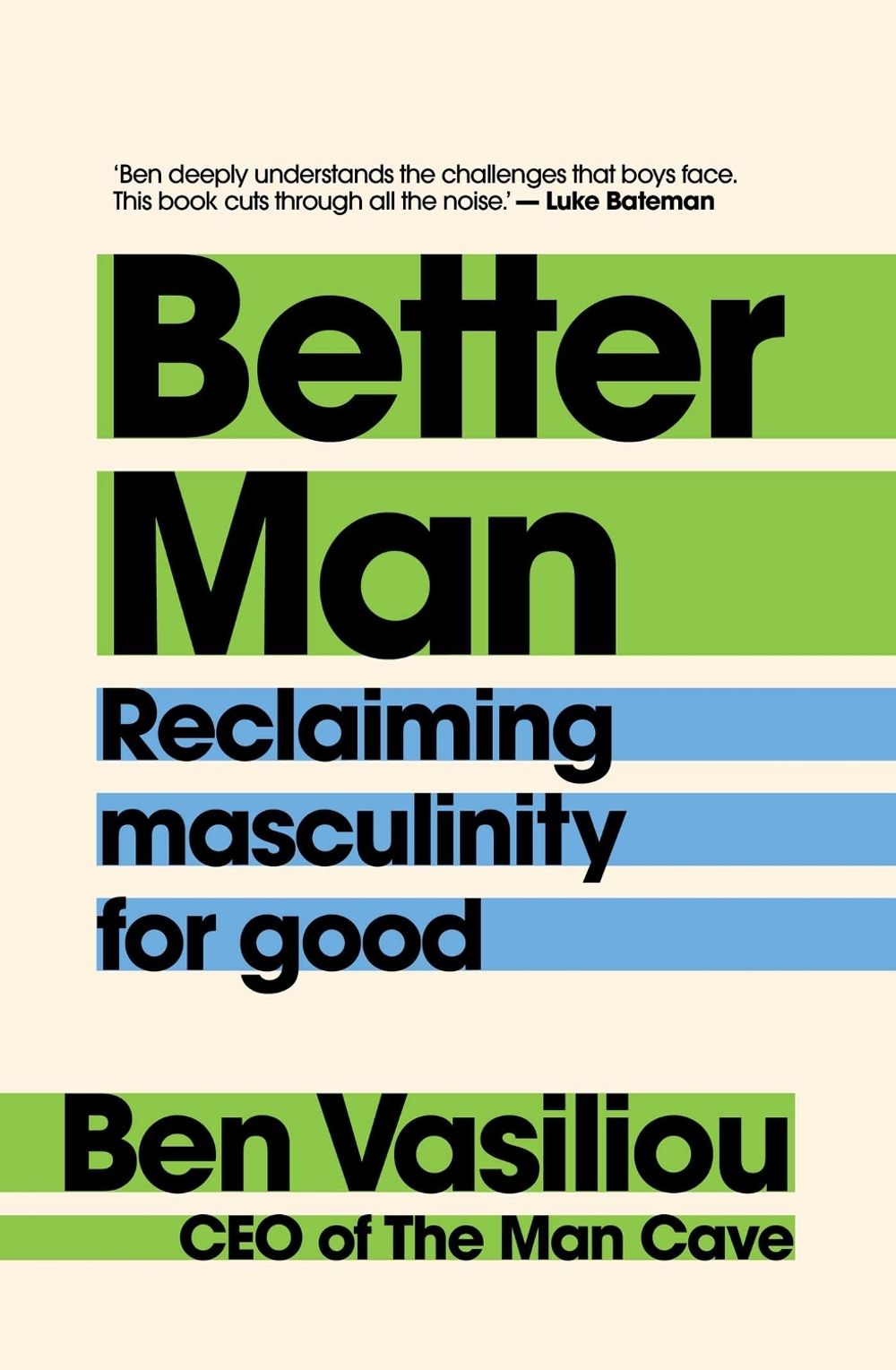 Better Man by Ben Vasiliou - ISBN: 9781761638497