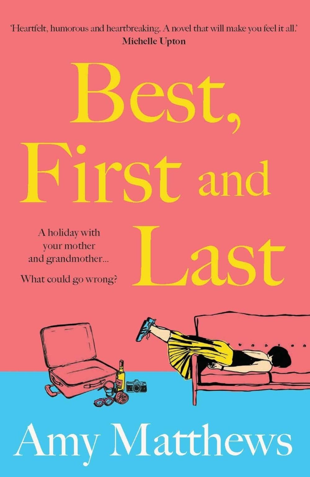 Best, First and Last by Amy Matthews - ISBN: 9781761639432
