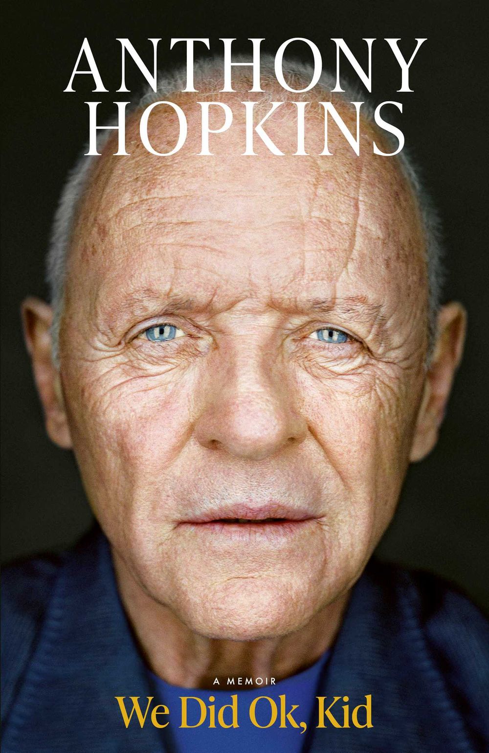 We Did Ok, Kid by Sir Anthony Hopkins - ISBN: 9781761639531