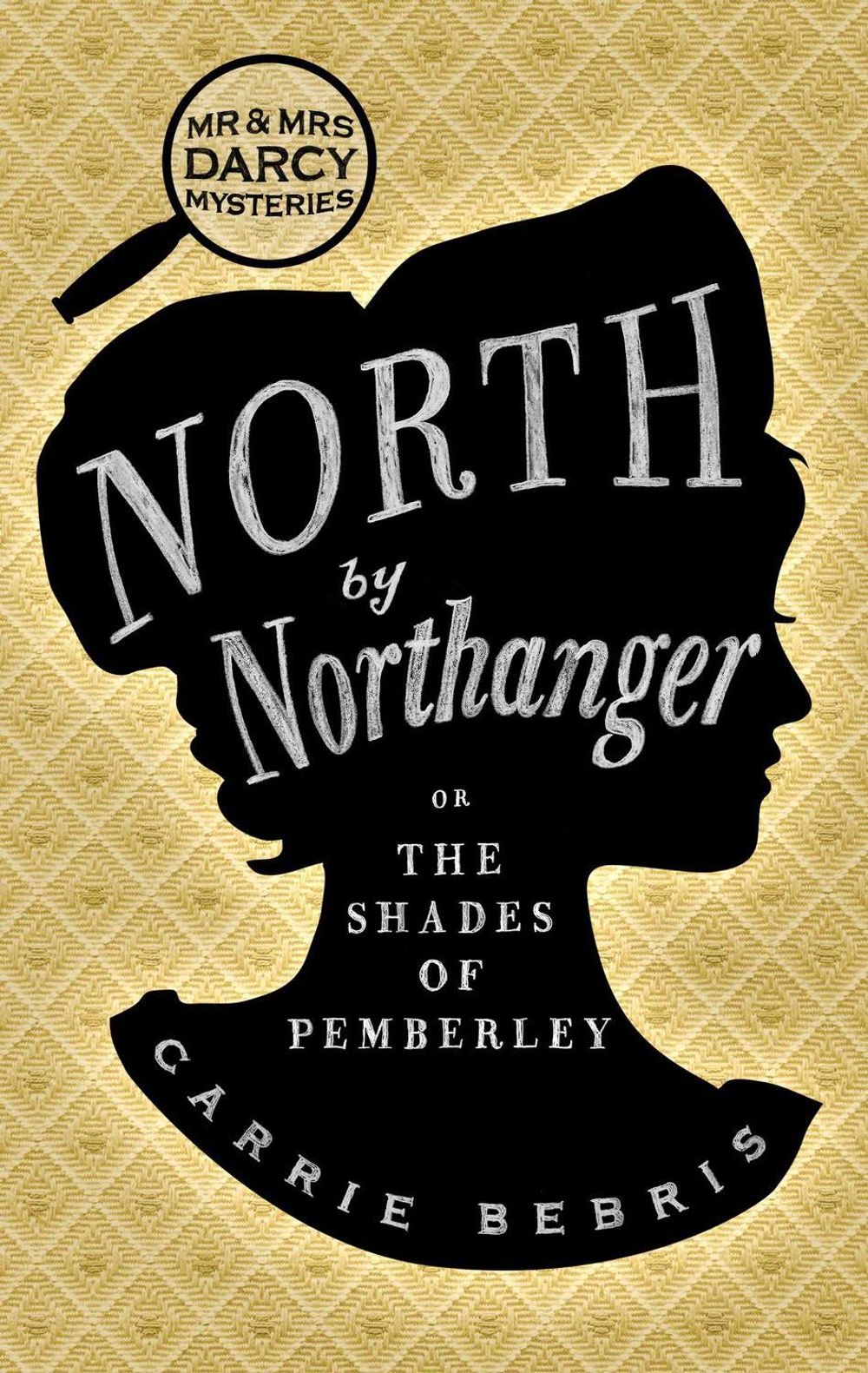 North by Northanger by Carrie Bebris - ISBN: 9781761639838