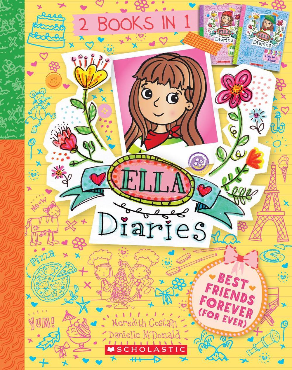Best Friends Forever (For Ever) (Ella Diaries: 2 Books in 1), 9781761640612