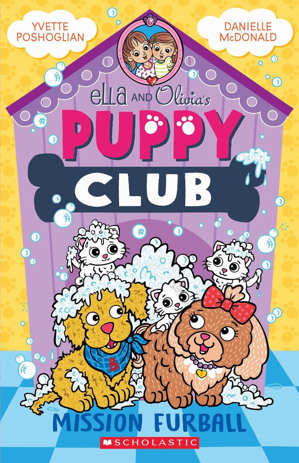Mission Furball (Ella and Olivia's Puppy Club #2), 9781761642371