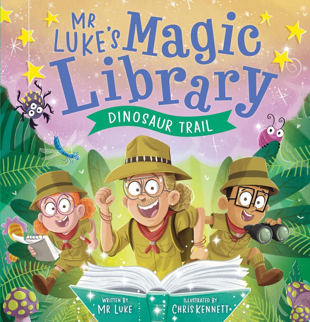 Dinosaur Trail (Mr Luke’s Magic Library #2), 9781761642715