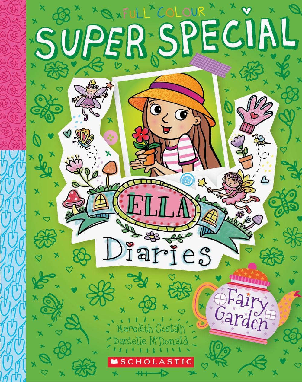 Fairy Garden (Ella Diaries Super Special #5) by Meredith Costain - ISBN: 9781761644528
