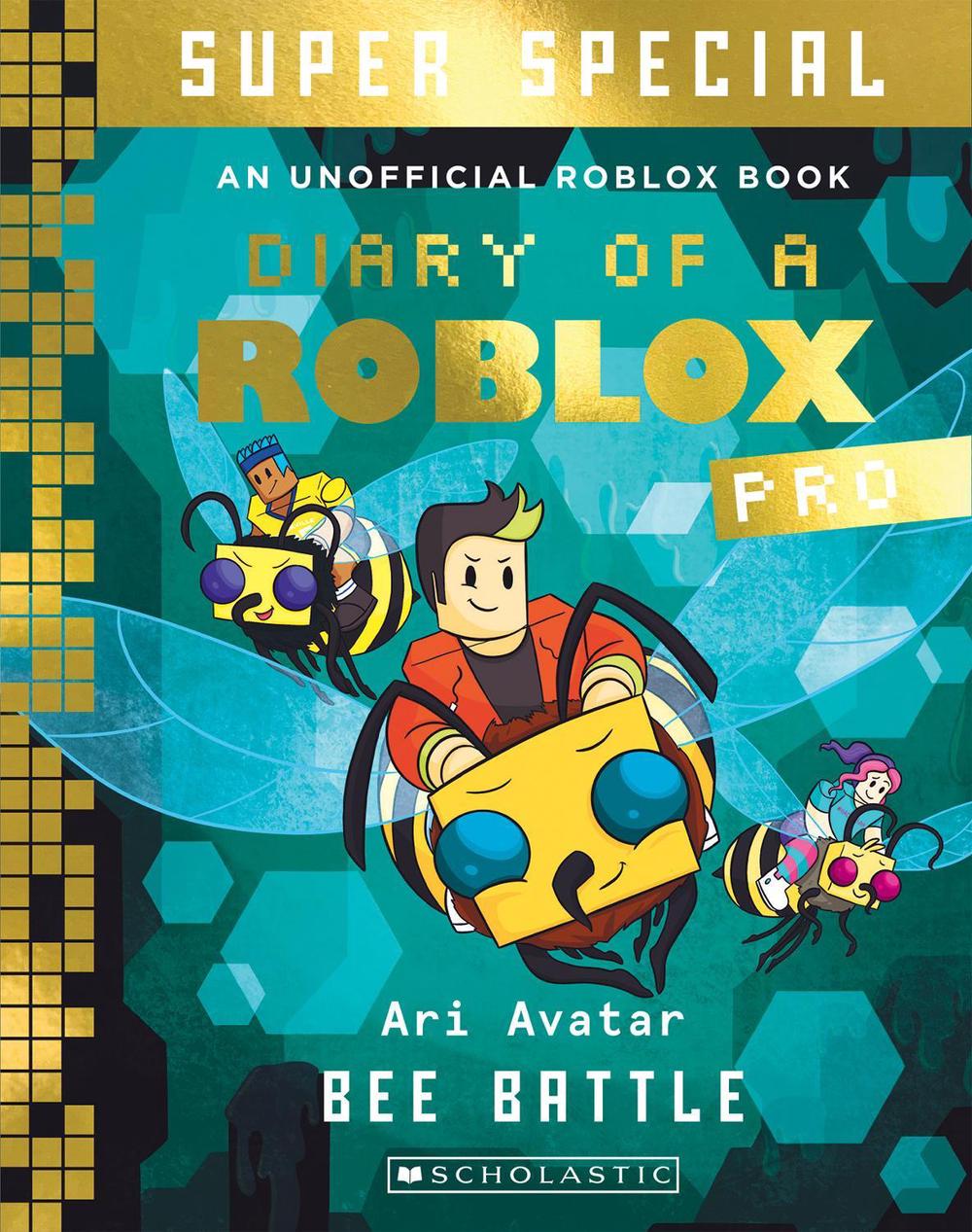 Bee Battle (Diary Of A Roblox Pro: Super Special #5) by Ari Avatar - ISBN: 9781761646904