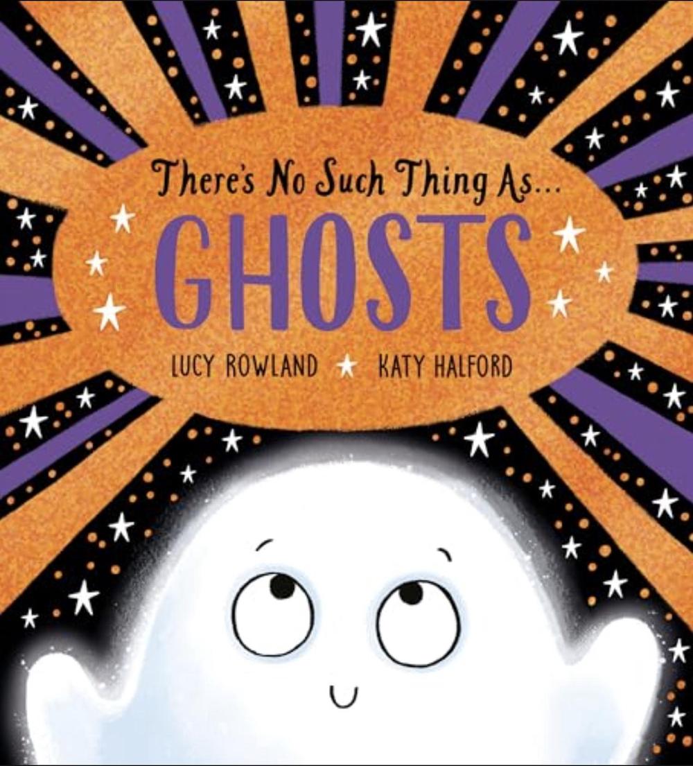There’s No Such Thing As… Ghosts, 9781761649288