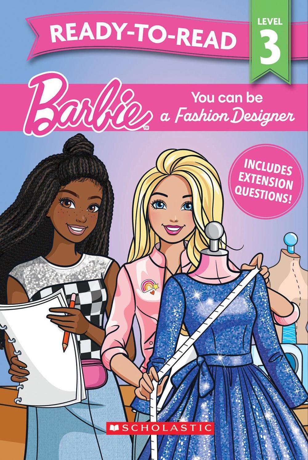 Barbie: You Can Be a Fashion Designer - Ready-to-Read Level 3 (Mattel), 9781761722615