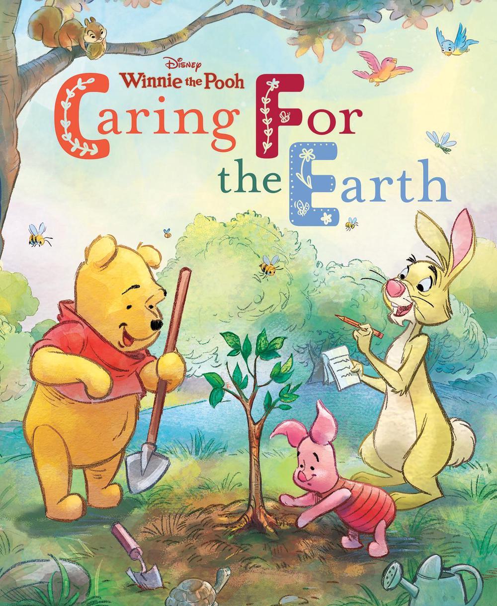 Caring for The Earth (Disney: Winnie The Pooh), 9781761723513