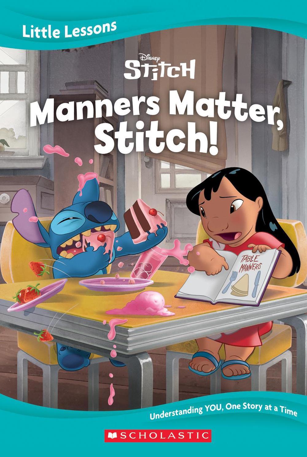 Manners Matter, Stitch! (Disney: Little Lessons), 9781761724534