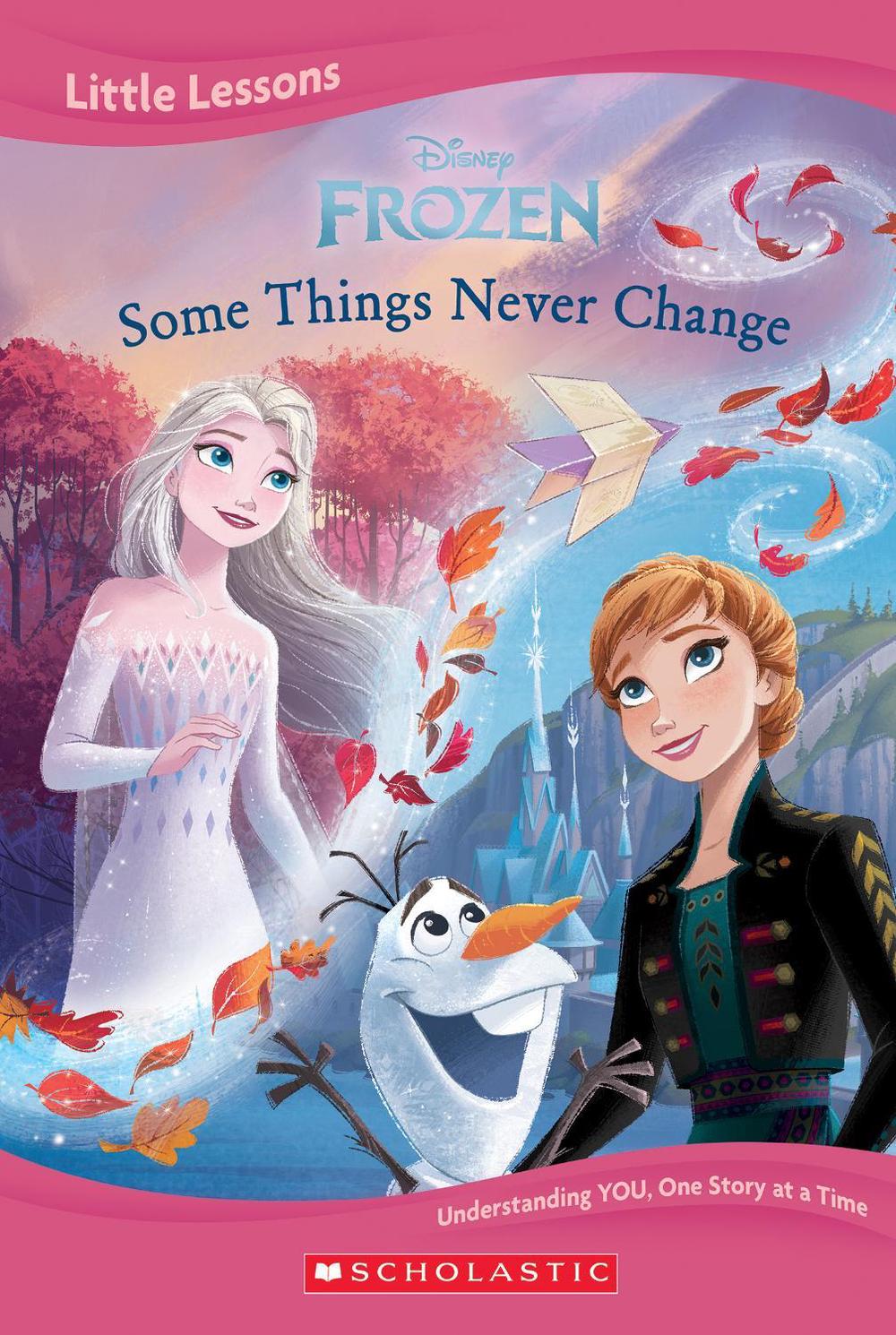 Frozen: Some Things Never Change (Disney: Little Lessons), 9781761724565