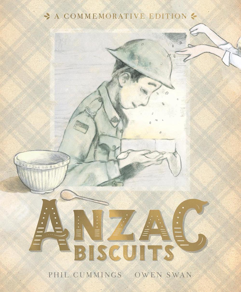 Anzac Biscuits (A Commemorative Edition), 9781761725302
