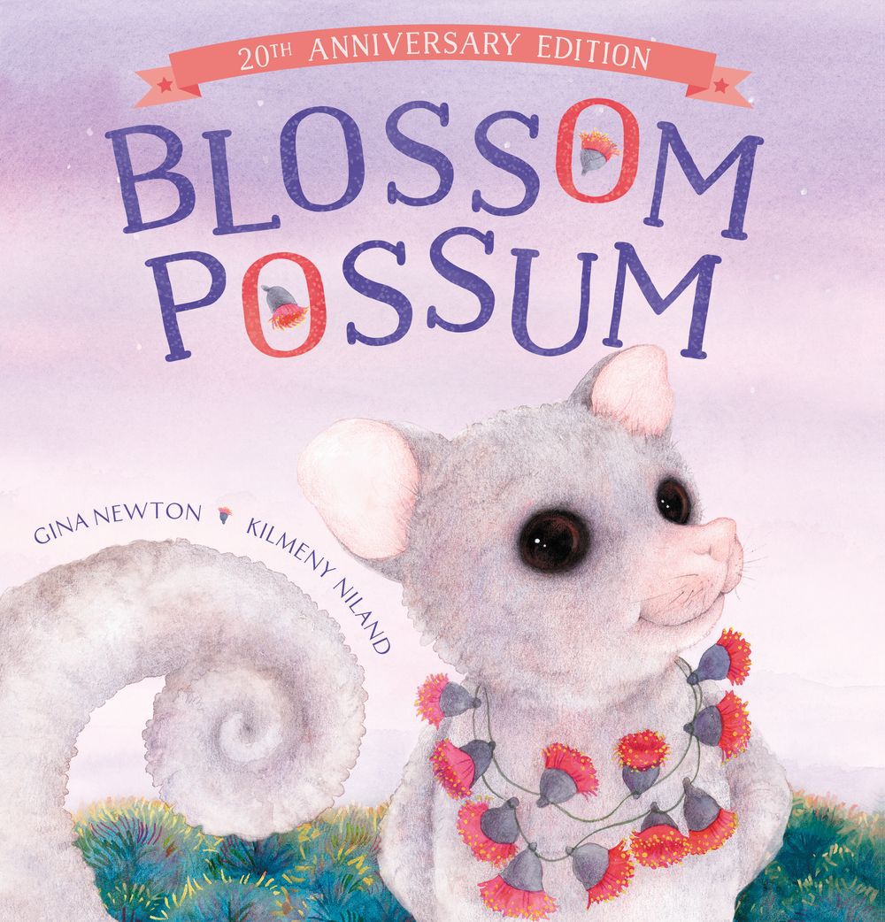 Blossom Possum (20th Anniversary Edition) by Gina Newton - ISBN: 9781761727962