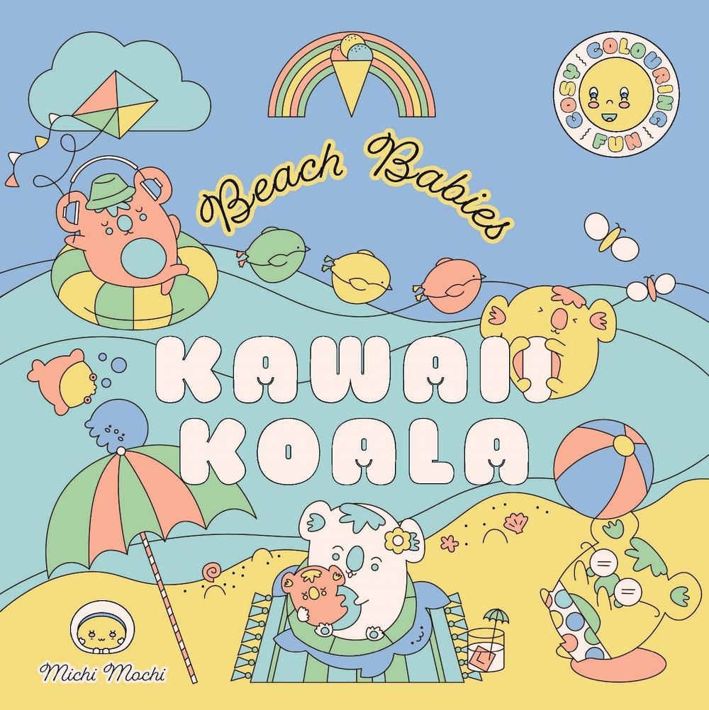 Kawaii Koala: Beach Babies by Michi Mochi - ISBN: 9781761773969