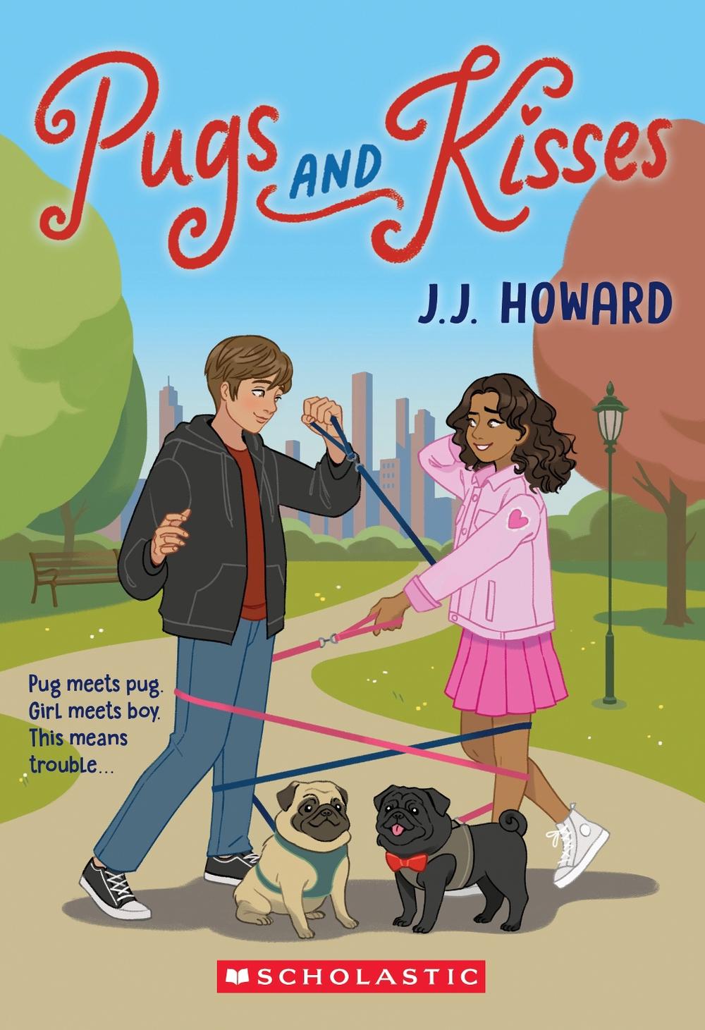 Pugs And Kisses by JJ Howard - ISBN: 9781761810466