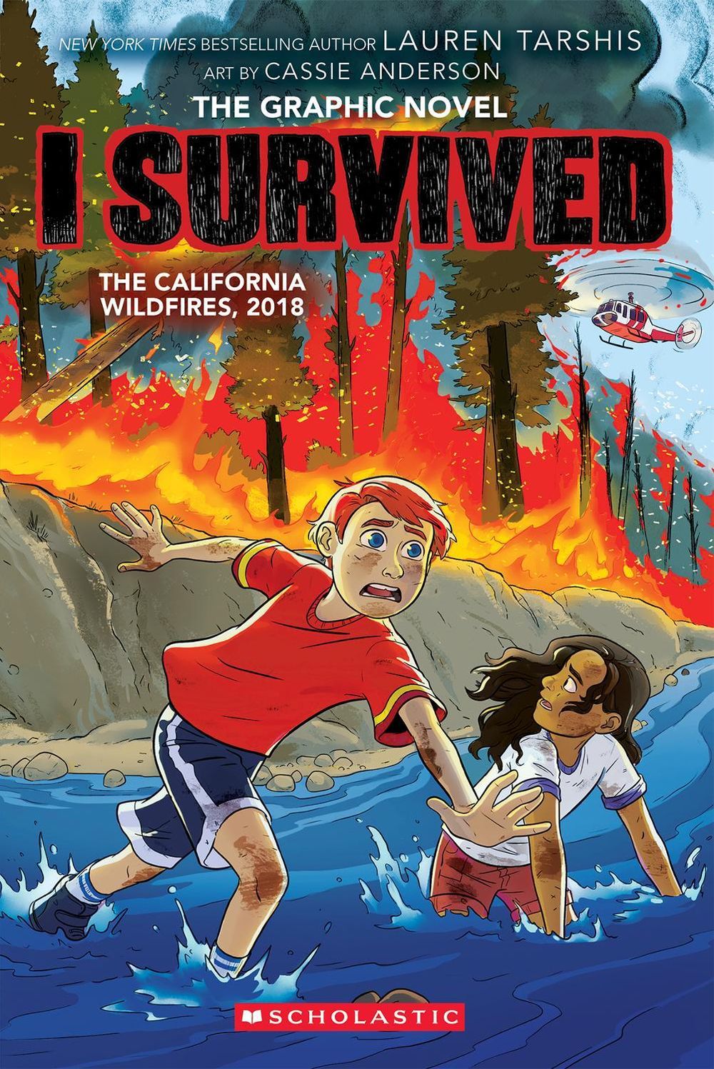 I Survived The California Wildfires, 2018 (The Graphic Novel) by Lauren Tarshis - ISBN: 9781761812057