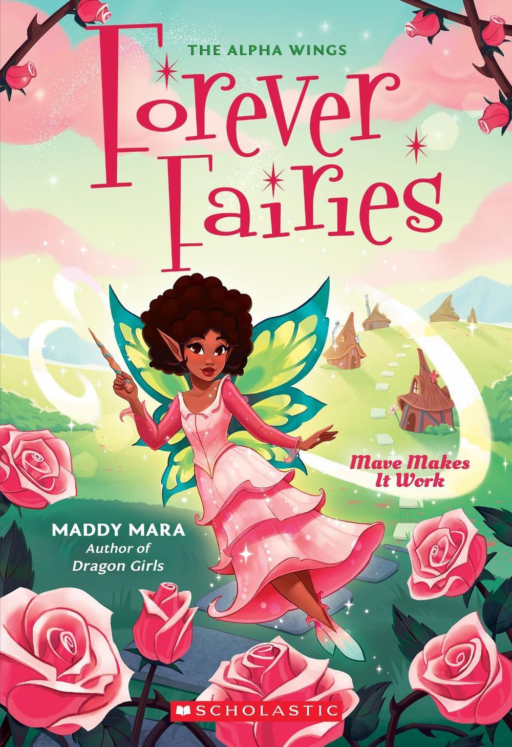 Mave Makes It Work (Forever Fairies #8) by Maddy Mara - ISBN: 9781761812064