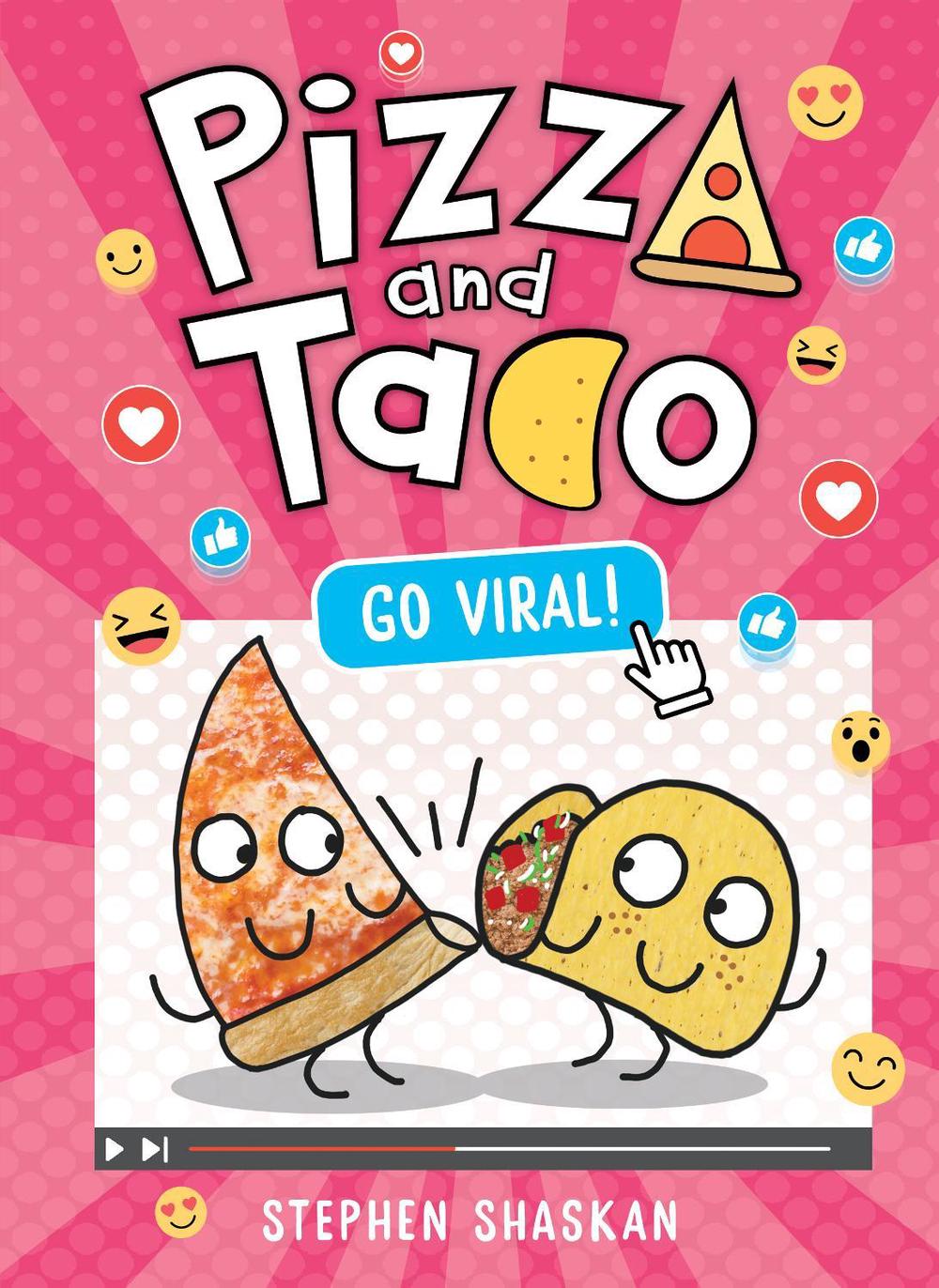 Go Viral! (Pizza and Taco #10) by Stephen Shaskan - ISBN: 9781761812118