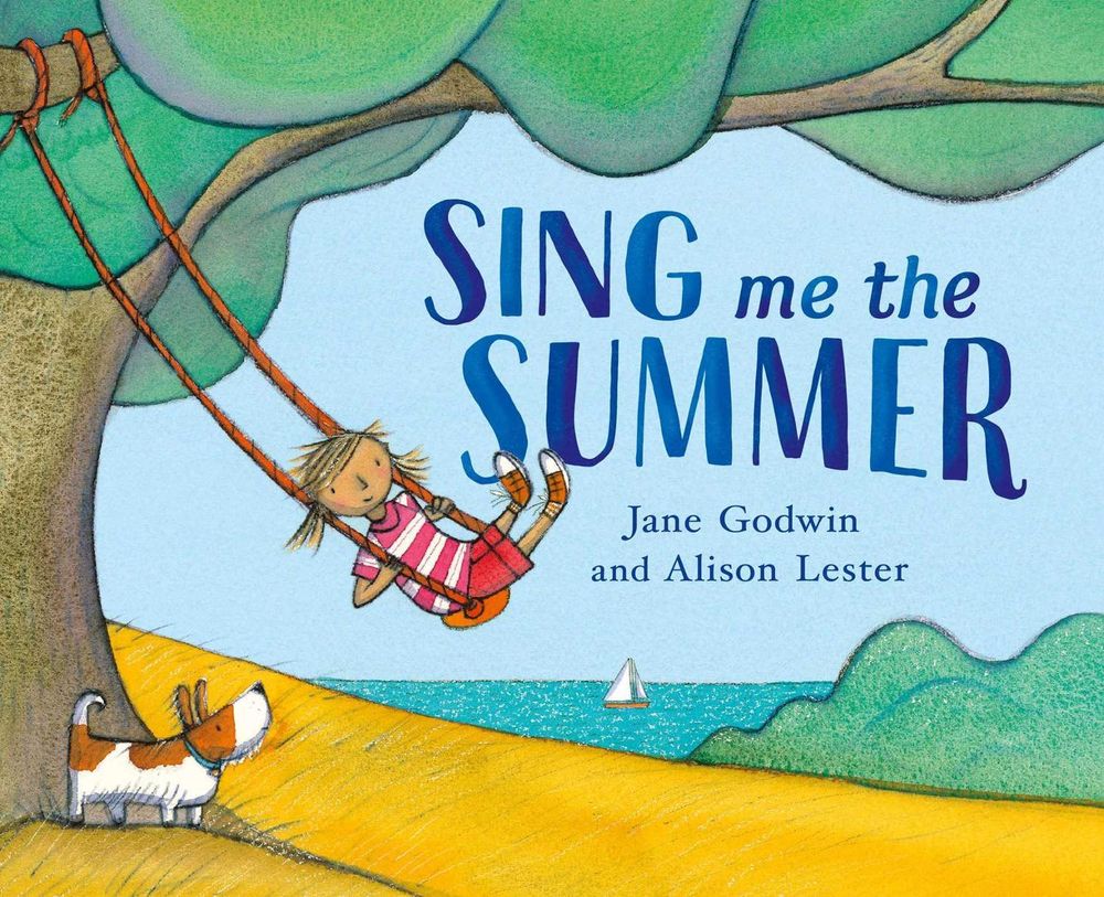 Sing Me the Summer by Jane Godwin - ISBN: 9781761820076
