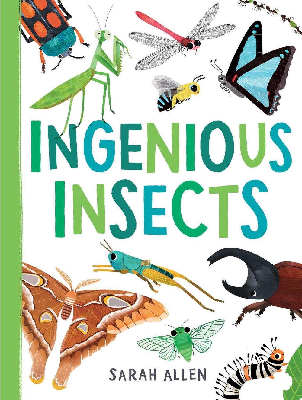 Ingenious Insects by Sarah Allen - ISBN: 9781761820083