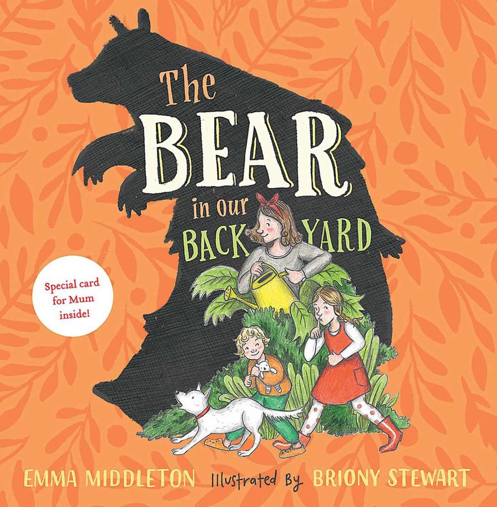 Bear in our Backyard by Emma Middleton - ISBN: 9781761820144