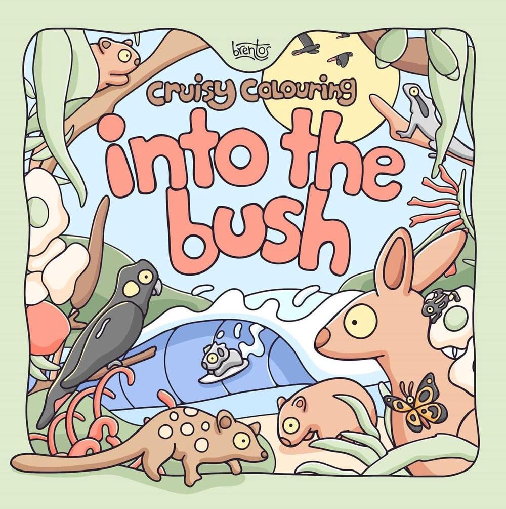 Cruisy Colouring: Into the Bush by Brentos - ISBN: 9781761822315