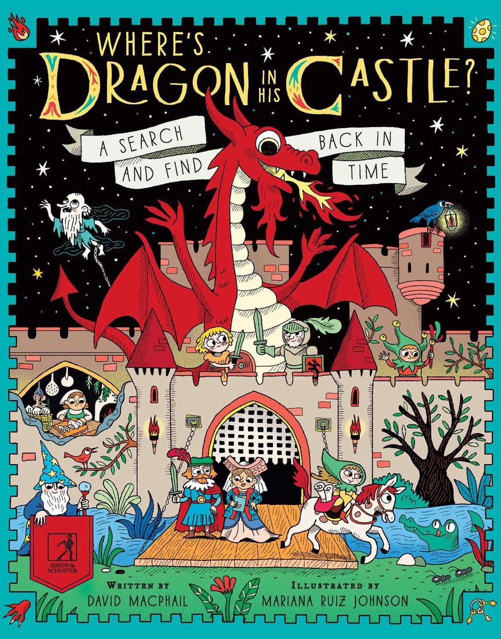 Where's Dragon in his Castle? by David MacPhail - ISBN: 9781761822667