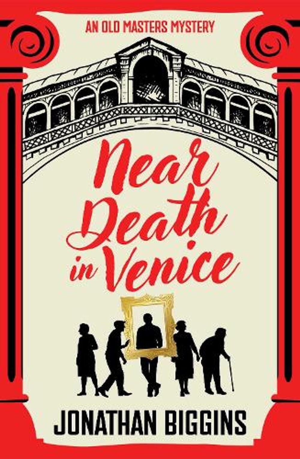 Near Death in Venice by Jonathan Biggins - ISBN: 9781761822940